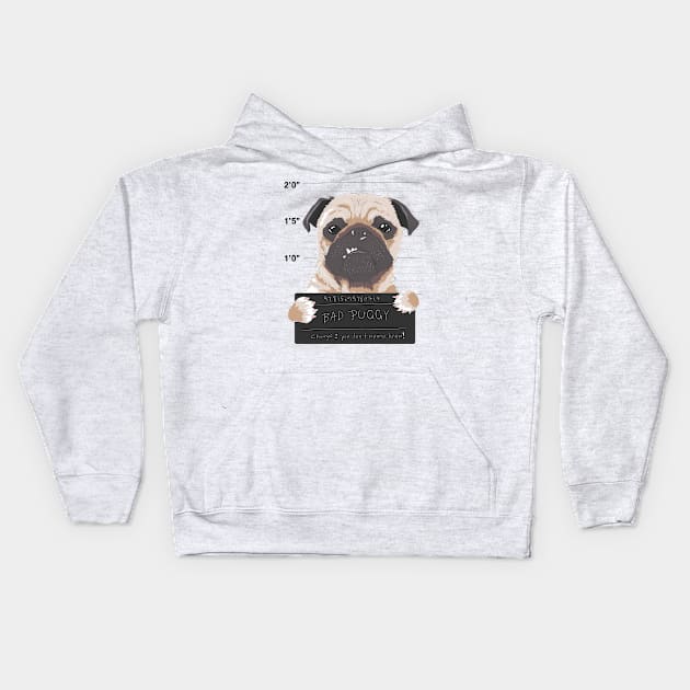 Bad Puggy Kids Hoodie by doglovershirts